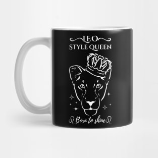 Funny Leo Zodiac Sign - Leo Style Queen, born to shine - Black Mug